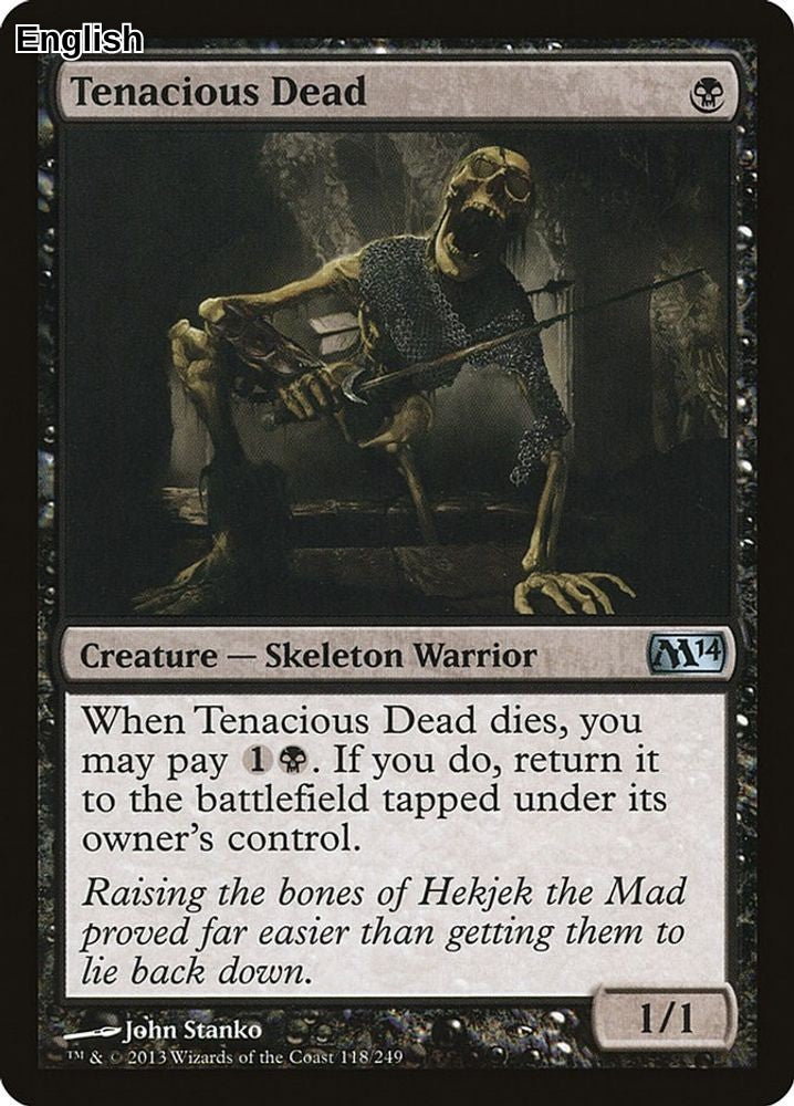 Tenacious Dead
